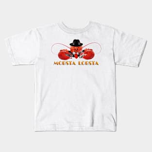 MOBSTA LOBSTA - Lobster Mafia Mobster Kids T-Shirt